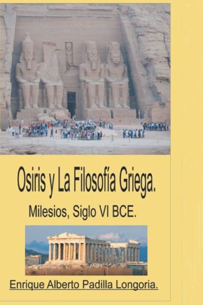 Siglo Vi Bce Milesio.: La Conexion Egipcia. - 00 E a Kiki 1 - Bøger - Createspace - 9781499321777 - 23. maj 2014