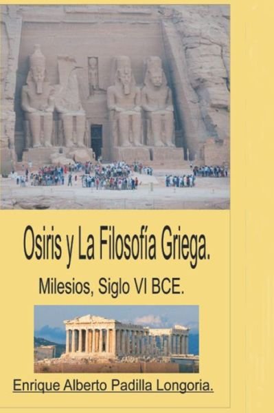 Siglo Vi Bce Milesio.: La Conexion Egipcia. - 00 E a Kiki 1 - Books - Createspace - 9781499321777 - May 23, 2014