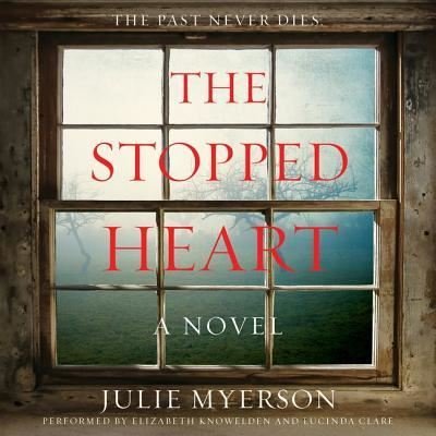 Cover for Julie Myerson · The Stopped Heart (CD) (2016)