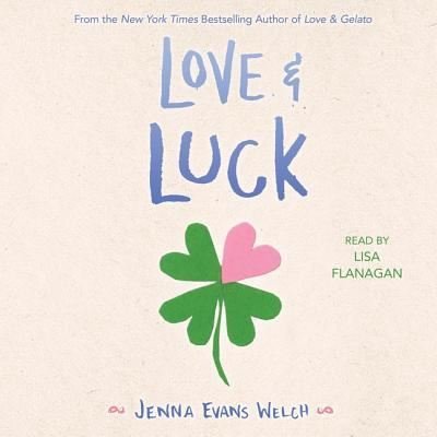Cover for Jenna Evans Welch · Love &amp; Luck (CD) (2018)