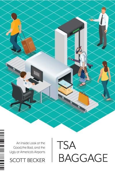 Cover for Scott Becker · TSA Baggage (Taschenbuch) (2017)