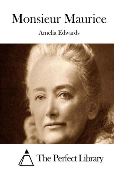 Cover for Amelia Edwards · Monsieur Maurice (Paperback Book) (2015)