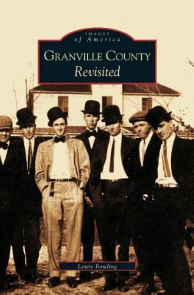 Cover for Lewis Bowling · Granville County Revisited (Hardcover Book) (2003)