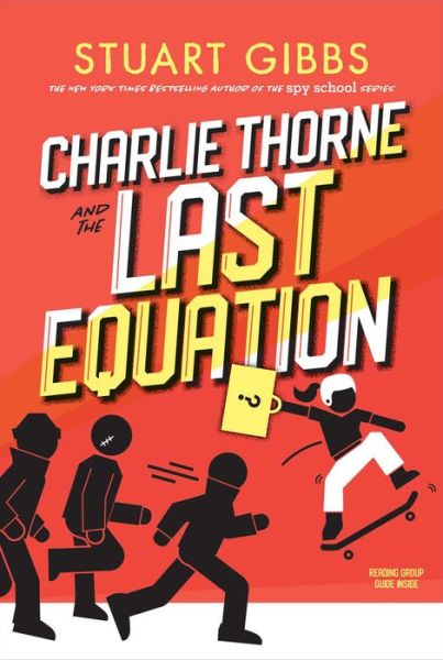 Cover for Stuart Gibbs · Charlie Thorne and the Last Equation (Book) (2020)