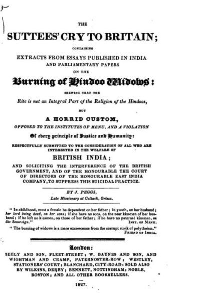 Cover for James Peggs · The Suttees' Cry to Britain, Containing Extracts from Essays Published in India (Paperback Bog) (2016)