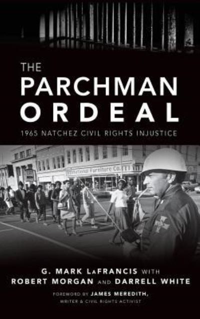 Cover for G Mark Lafrancis · The Parchman Ordeal (Hardcover Book) (2018)