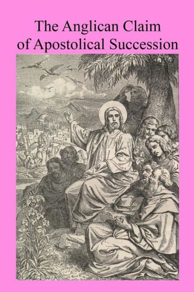 Cover for Cardinal Wiseman · The Anglican Claim of Apostolical Succession (Taschenbuch) (2016)