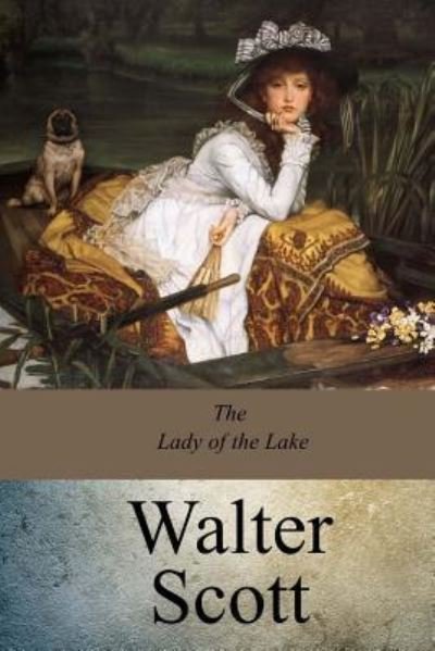 Cover for Sir Walter Scott · The Lady of the Lake (Paperback Book) (2017)