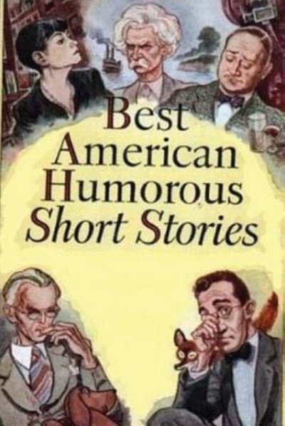 Cover for Oliver Wendell Holmes · The Best American Humorous Short Stories (Pocketbok) (2017)