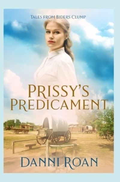 Cover for Danni Roan · Prissy's Predicament (Paperback Book) (2017)