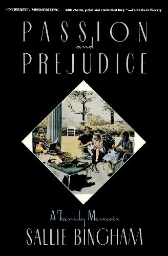 Cover for Sallie Bingham · Passion &amp; Prejudice: A Family Memoir - Applause Books (Paperback Book) [Reprint edition] (1991)