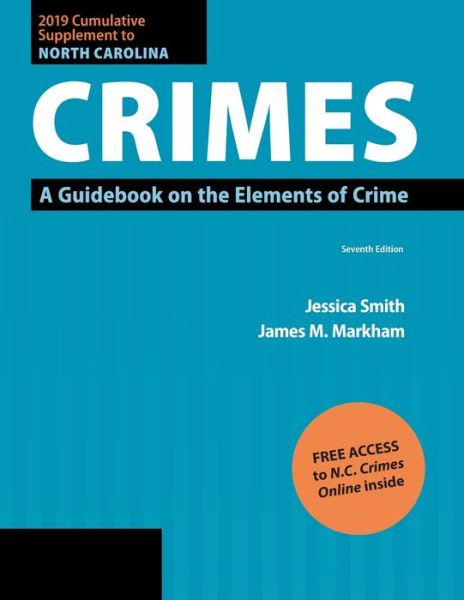 2019 Cumulative Supplement to North Carolina Crimes: A Guidebook on the Elements of Crime - Jessica Smith - Books - School of Government - 9781560119777 - August 30, 2020