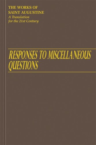 Cover for Saint Augustine · Responses to Miscellaneous Questions (Works of Saint Augustine: a Translation for the 21st Century) (Hardcover Book) (2008)