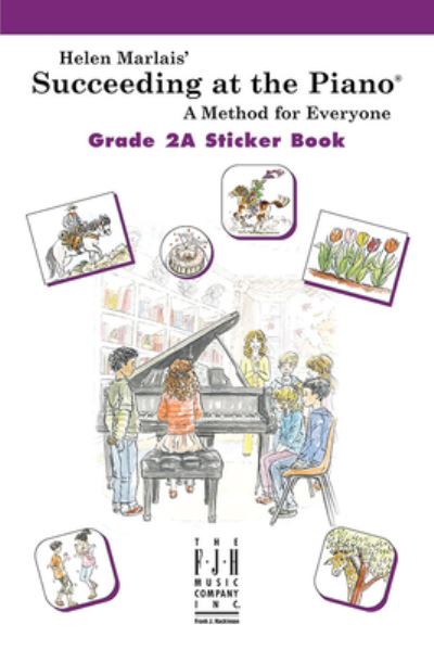 Cover for Helen Marlais · Succeeding at the Piano, Sticker Book - Grade 2A (Book) (2023)