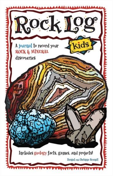 Cover for Daniel Brandt · Rock Log Kids - Nature Journals (Spiral Book) (2018)