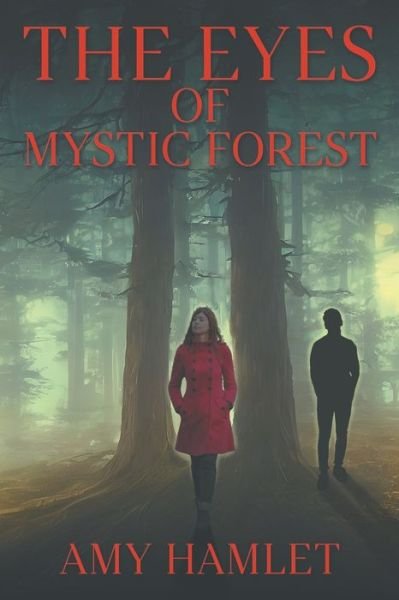 Cover for Amy Hamlet · Eyes of Mystic Forest (Bok) (2023)