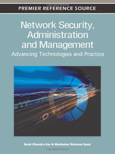 Cover for Dulal Chandra Kar · Network Security, Administration and Management: Advancing Technology and Practice (Premier Reference Source) (Hardcover bog) (2011)