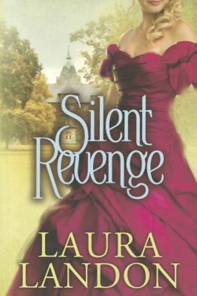 Cover for Laura Landon · Silent Revenge (Paperback Book) (2012)