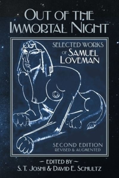 Cover for Samuel Loveman · Out of the Immortal Night (Taschenbuch) (2021)