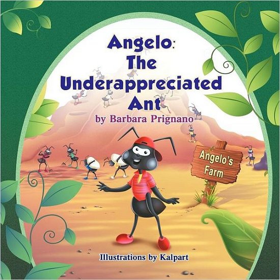 Cover for Barbara Prignano · Angelo: the Underappreciated Ant (Paperback Book) (2012)