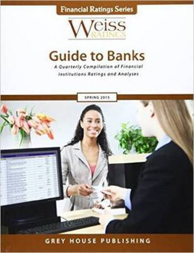 Cover for Grey House Publishing · Weiss Ratings Guide to Banks.  2015 Editions (Hardcover Book) (2015)