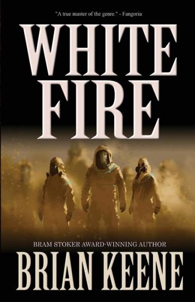 Cover for Brian Keene · White Fire (Paperback Book) (2018)