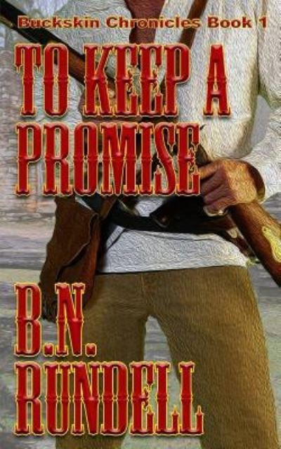 Cover for B N Rundell · To Keep A Promise (Paperback Book) (2016)