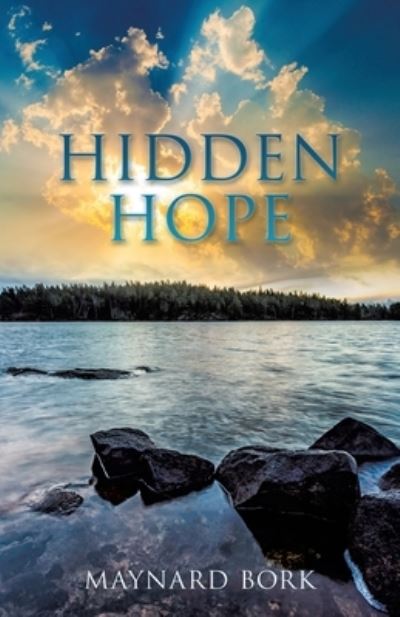 Cover for Maynard Bork · Hidden Hope (Paperback Book) (2020)