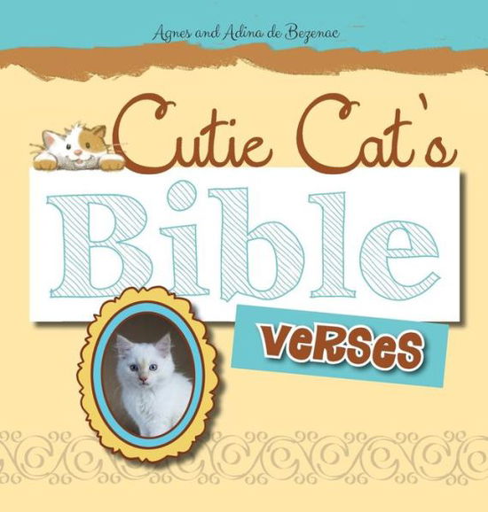 Cover for Agnes de Bezenac · Cutie Cat's Bible Verses (Hardcover Book) (2017)