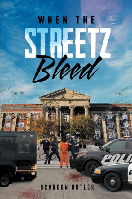 Cover for Brandon Butler · When the Streetz Bleed (Paperback Book) (2021)