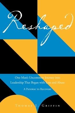 Thomas J. Griffin · Reshaped (Paperback Book) (2022)