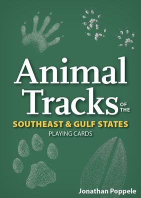 Cover for Jonathan Poppele · Animal Tracks of the Southeast &amp; Gulf States Playing Cards - Nature's Wild Cards (Flashkort) (2023)