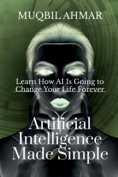 Cover for Muqbil Ahmar · Artificial Intelligence Made Simple (Bog) (2019)