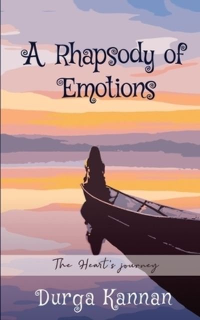 Cover for Durga Kannan · A Rhapsody of Emotions (Pocketbok) (2020)