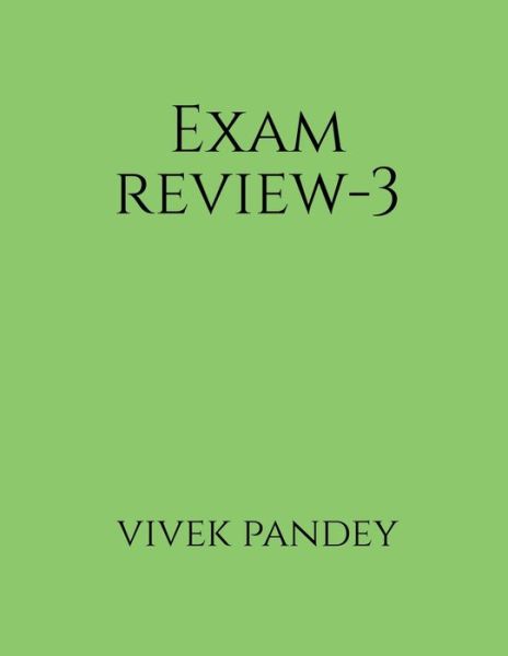 Cover for Vivek Pandey · Exam Review-3 (Book) (2020)