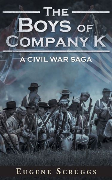 Cover for Eugene Scruggs · The Boys of Company K (Paperback Book) (2020)