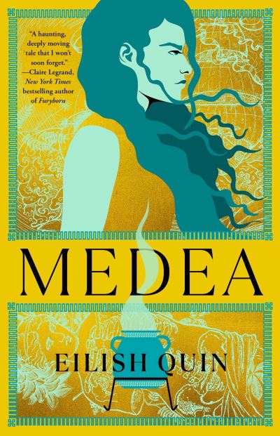 Cover for Eilish Quin · Medea: A Novel (Taschenbuch) (2025)
