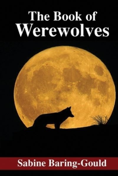 Cover for Sabine Baring-Gould · The Book of Werewolves (Pocketbok) (2019)