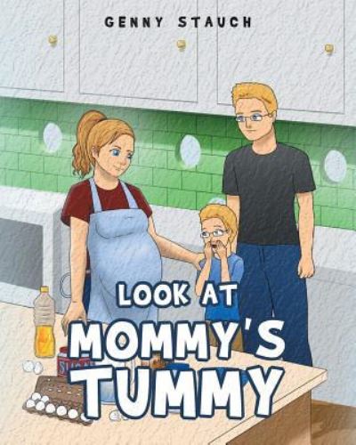 Cover for Genny Stauch · Look at Mommy's Tummy (Paperback Book) (2016)