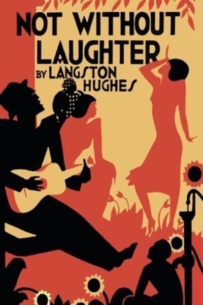 Not Without Laughter - Langston Hughes - Kirjat - Martino Fine Books - 9781684224777 - maanantai 29. kesäkuuta 2020