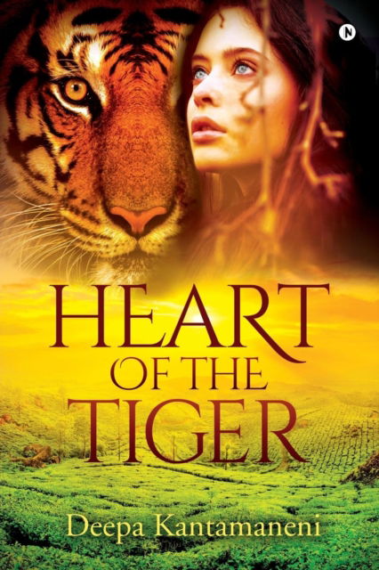 Cover for Deepa Kantamaneni · Heart of the Tiger (Paperback Book) (2019)