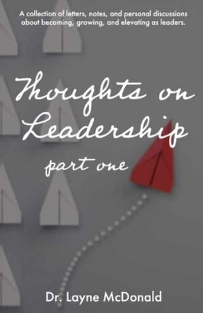 Cover for Layne McDonald · Thoughts on Leadership - Part 1 (Book) (2022)