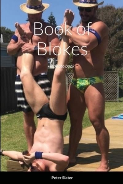 Cover for Peter Slater · Book of Blokes (Buch) (2020)