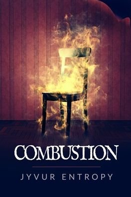 Cover for Jyvur Entropy · Combustion (Paperback Bog) (2021)