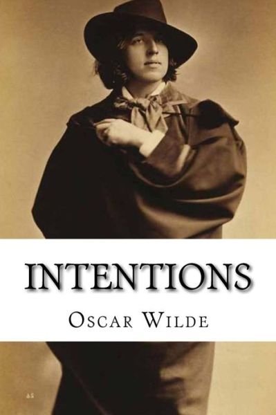 Cover for Oscar Wilde · Intentions (Paperback Book) (2018)