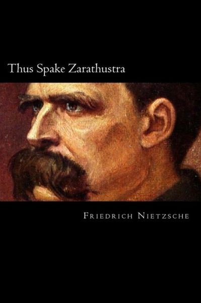 Cover for Friedrich Wilhelm Nietzsche · Thus Spake Zarathustra (Taschenbuch) (2018)