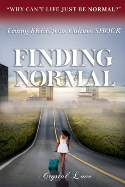 Cover for Crystal Love · Finding Normal (Book) (2020)