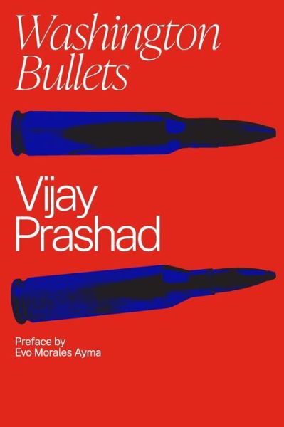 Cover for Vijay Prashad · Washington Bullets (Paperback Book) (2022)