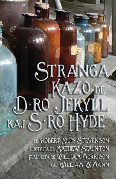 Cover for Robert Louis Stevenson · Stranga Kazo De D-ro Jekyll Kaj S-ro Hyde (Paperback Book) [Esperanto edition] (2014)
