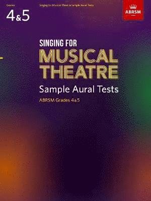 Cover for Abrsm · Singing for Musical Theatre Sample Aural Tests, ABRSM Grades 4 &amp; 5, from 2020 - Specimen Aural Tests (ABRSM) (Sheet music) (2020)